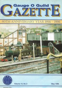 Gauge O Guild Gazette (40th Anniversary Year 1956-1996)