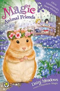 Olivia Nibblesqueak's Messy Mischief: Book 9 (Magic Animal Friends) Paperback