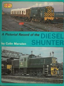 A Pictorial Record of the Diesel Shunter (Hardcover)
