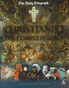 Christianity The Complete Guide - Edited by John Bowden (Hardcover)