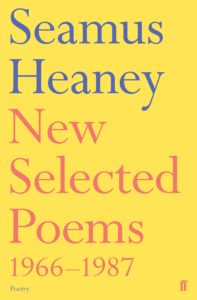 Seamus Heaney : New Selected Poems 1966-1987 (Paperback)