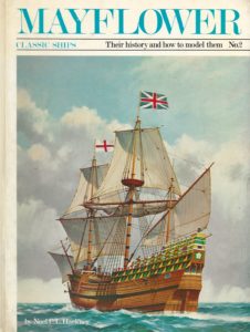 Mayflower: Classic Ships -Their history and how to model them No-2 (Hardcover)