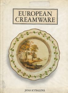 European Creamware by Jana Kybalova (Hardback)