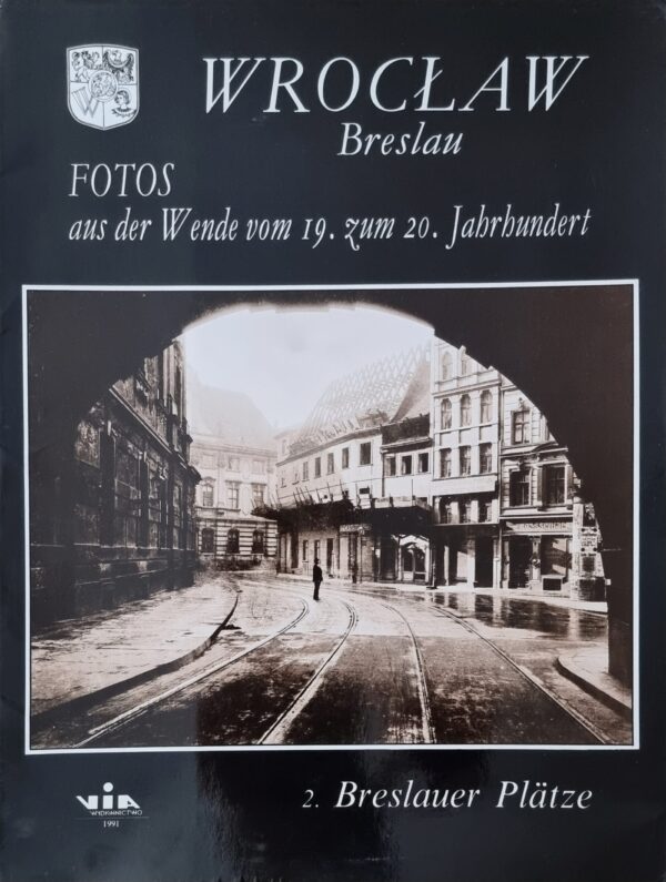 Wroclaw – Breslau – Fotos aus der Wende vom 19 zum 20 Jahrhundert : 2.Breslauer Platze - Image 2