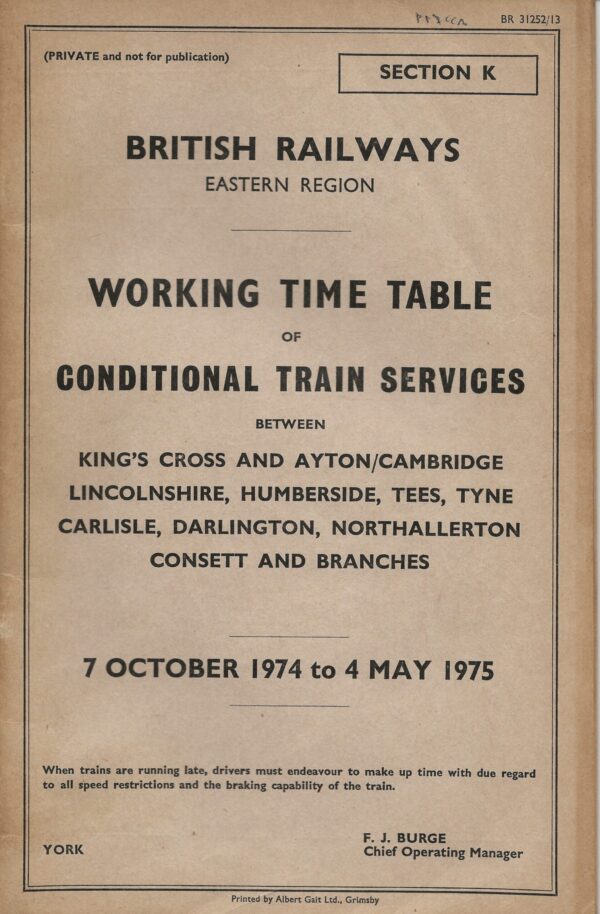 British Railways Eastern Region Working Timetable of Conditional Services (7 October 1974 to 4 May 1975)