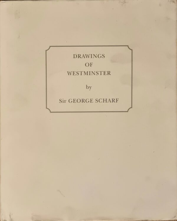 Drawings of Westminster by Sir George Scharf (Hardcover) - Image 2