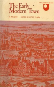 The Early Modern Town a Reader Edited by Peter Clark (Paperback)