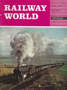 Railway World Magazine (April 1967)