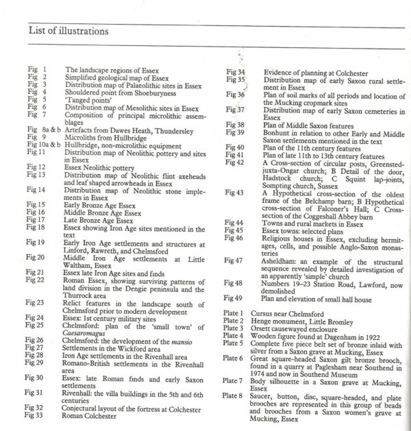 Archaeology in Essex to A.D.1500 (CBA Research Report N0.34) List of Illustrations