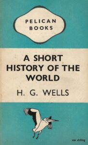 A Short History of The World by H.G. Wells -1946 Edition (Paperback)