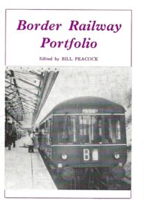Border Railway Portfolio - Edited by Bill Peacock (Paperback) -Front Cover