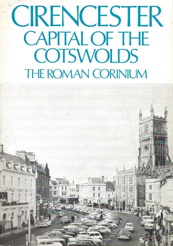 Cirencester Capital of the Cotswolds - The Roman Corinium (Foldout Booklet) -Front Cover