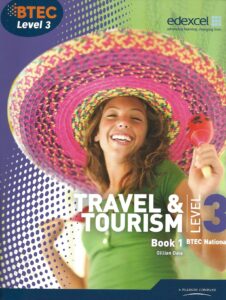 BTEC Level 3 Travel & Tourism - Student Book 1 (Paperback)