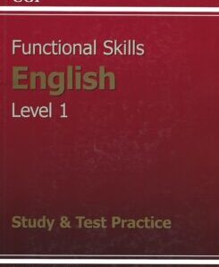 CGP Functional Skills English Level 1 - Study & Practice Papers