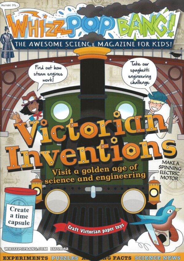 Whizz Pop Bang Issue 82 - Victorian Inventions