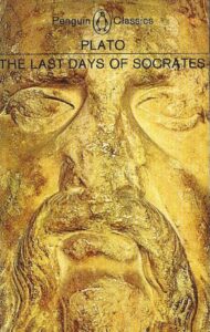 The Last Days of Socrates (Penguin Classics)