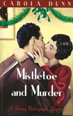 Mistletoe and Murder by Carola Dunn (Paperback)